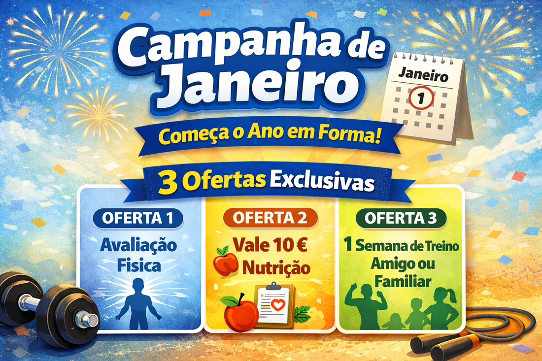 Campanha de Janeiro 2026 - Começa o ano a treinar